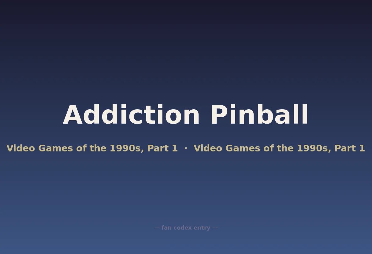 Addiction Pinball