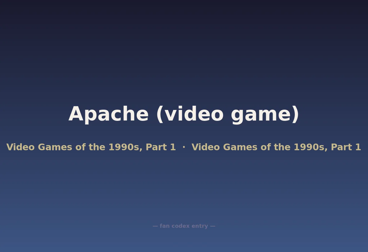 Apache (video game)