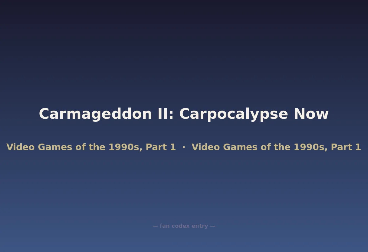 Carmageddon II: Carpocalypse Now