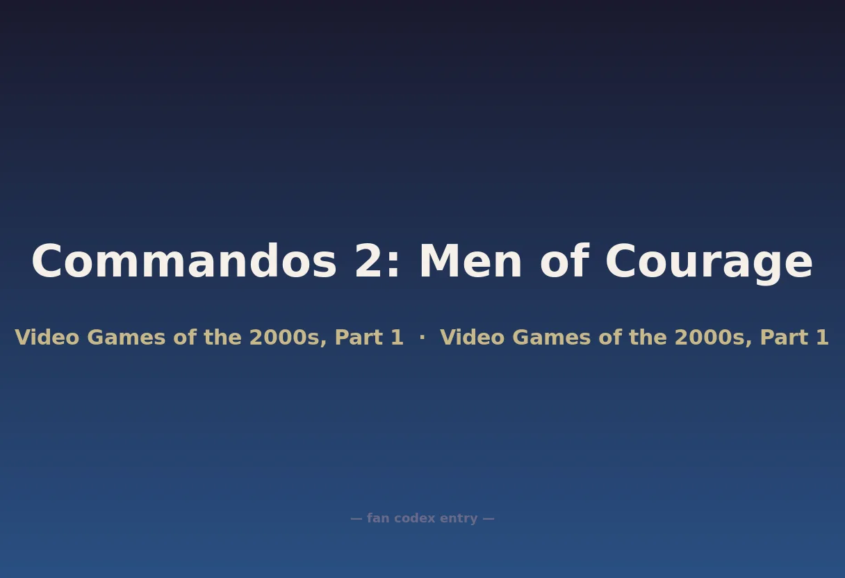 Commandos 2: Men of Courage