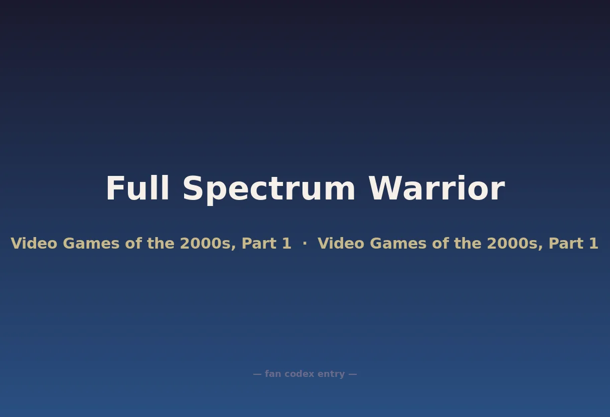 Full Spectrum Warrior