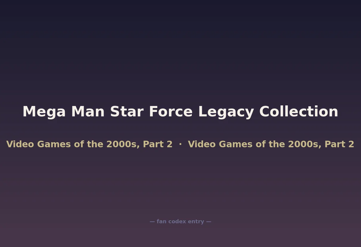 Mega Man Star Force Legacy Collection