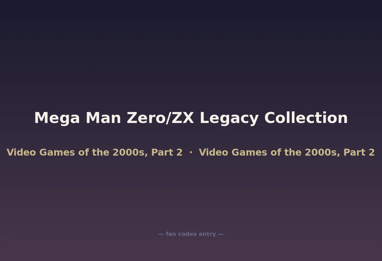 Mega Man Zero/ZX Legacy Collection