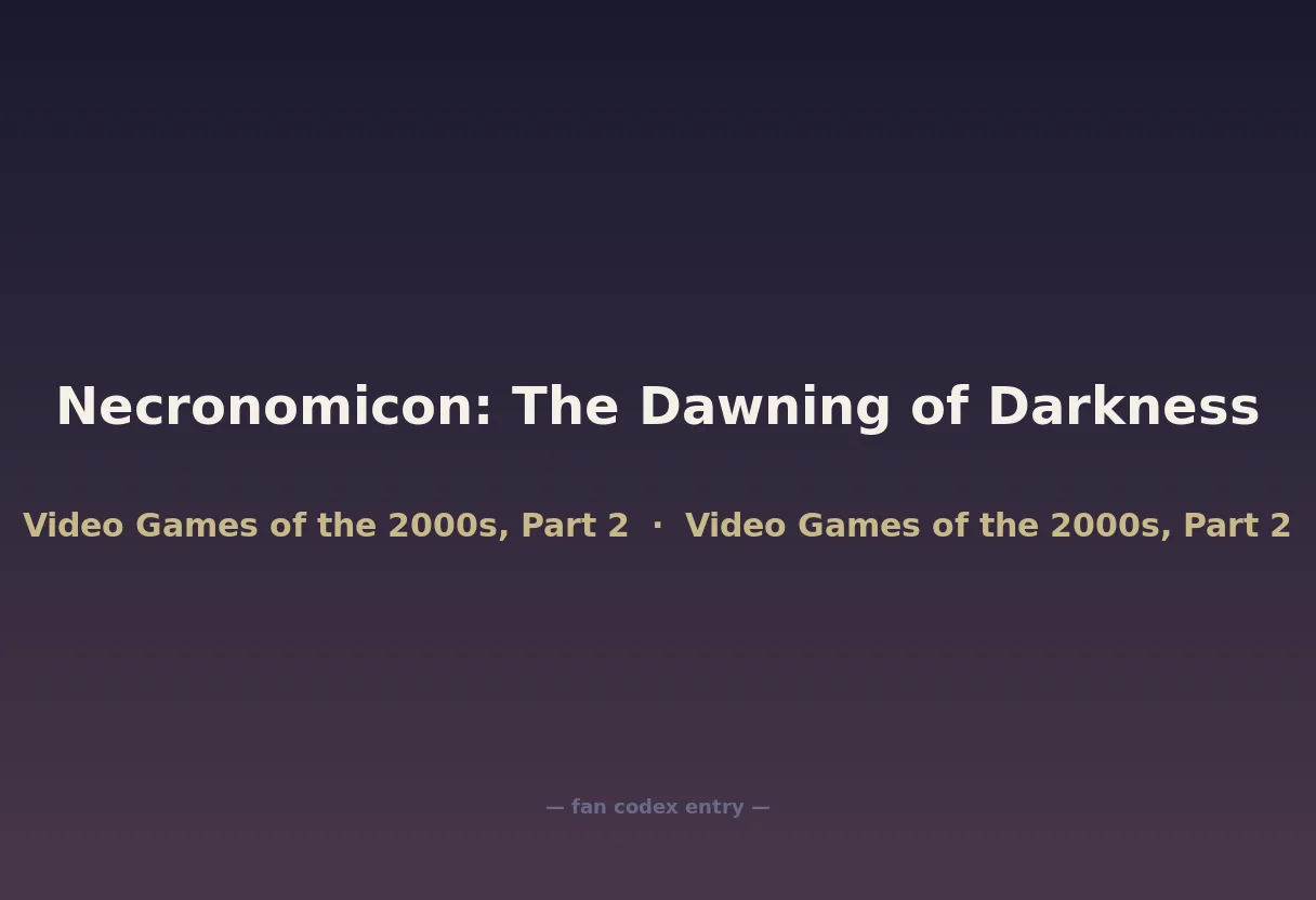 Necronomicon: The Dawning of Darkness