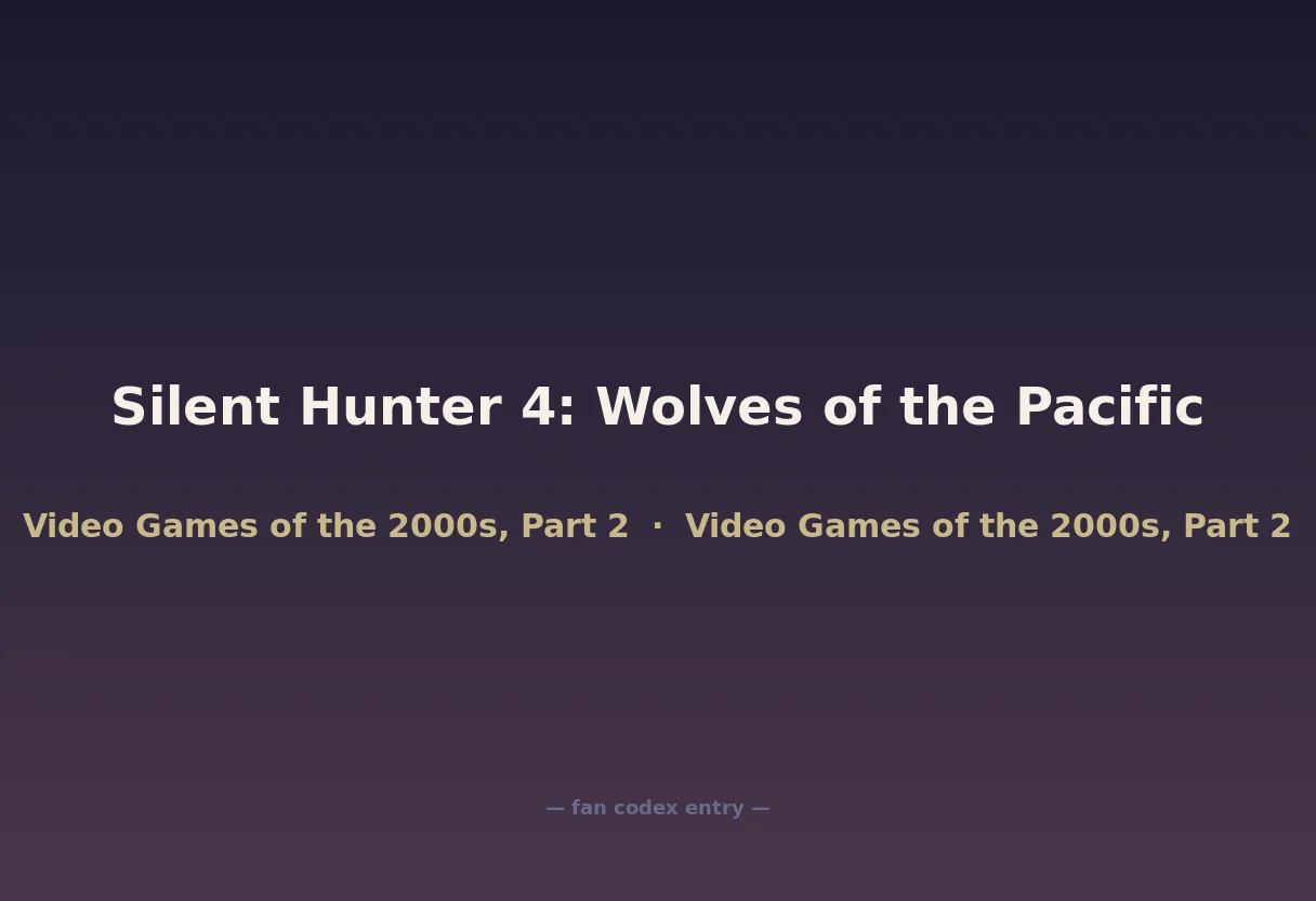 Silent Hunter 4: Wolves of the Pacific