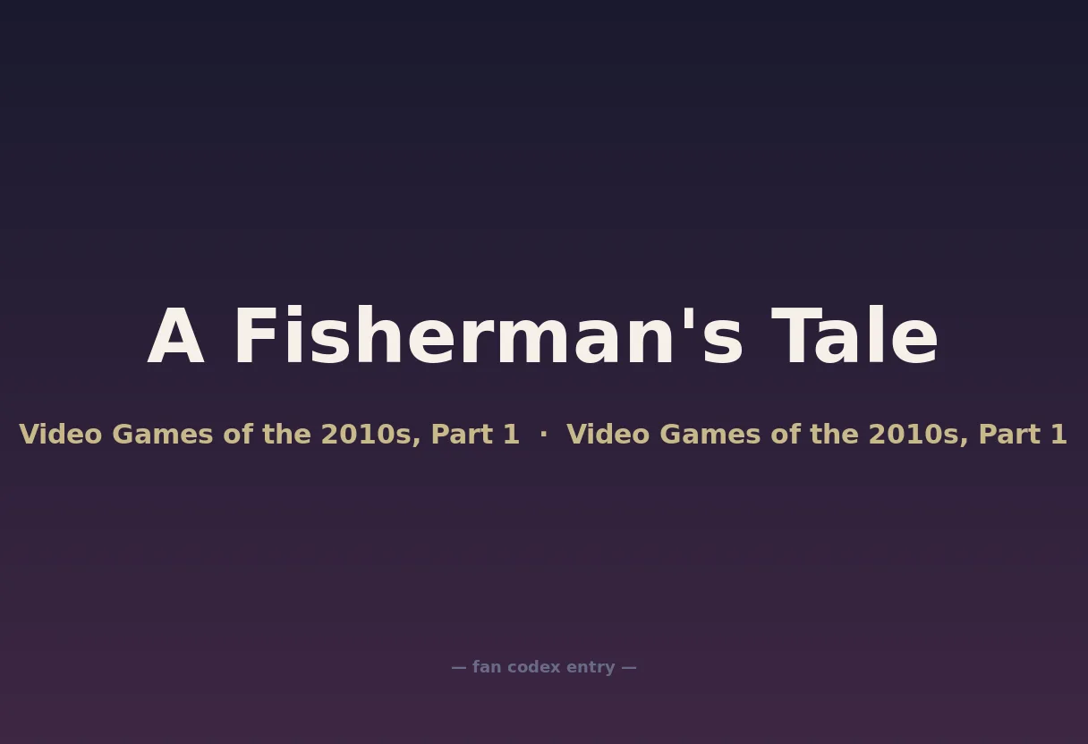 A Fisherman's Tale