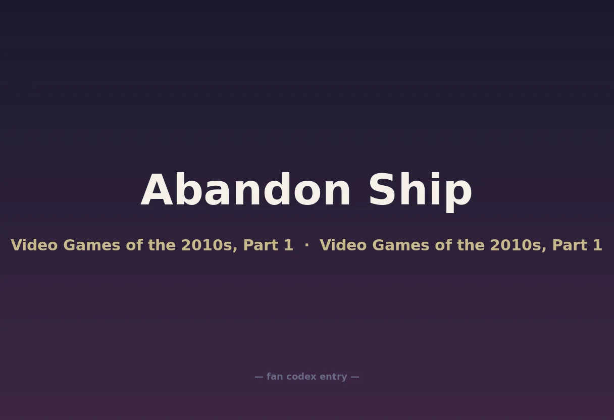 Abandon Ship