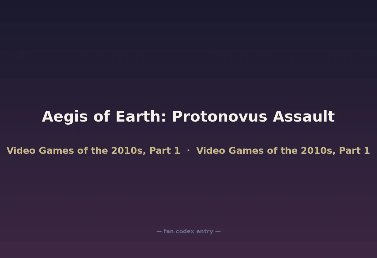 Aegis of Earth: Protonovus Assault
