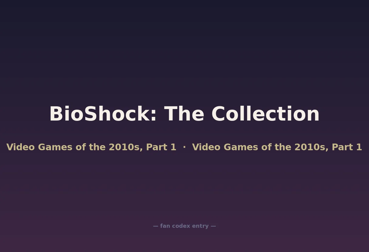 BioShock: The Collection