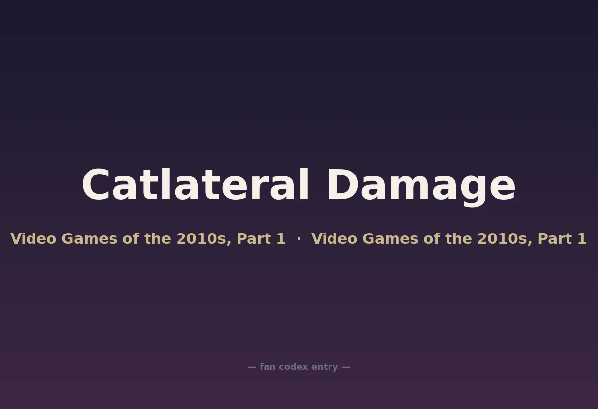 Catlateral Damage