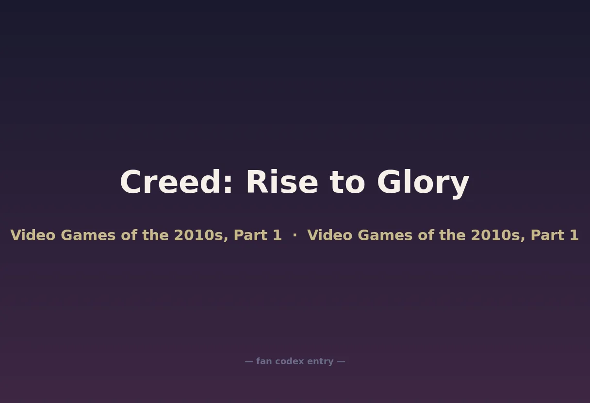 Creed: Rise to Glory
