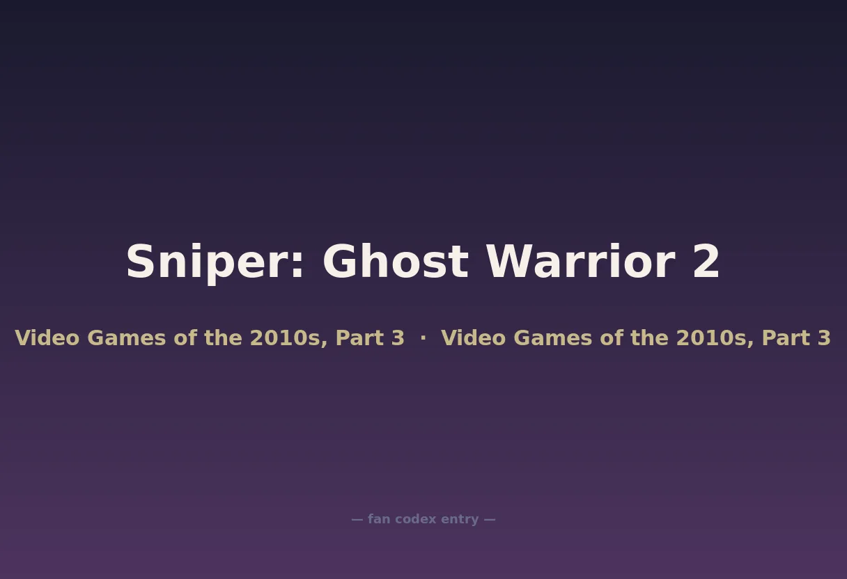 Sniper: Ghost Warrior 2