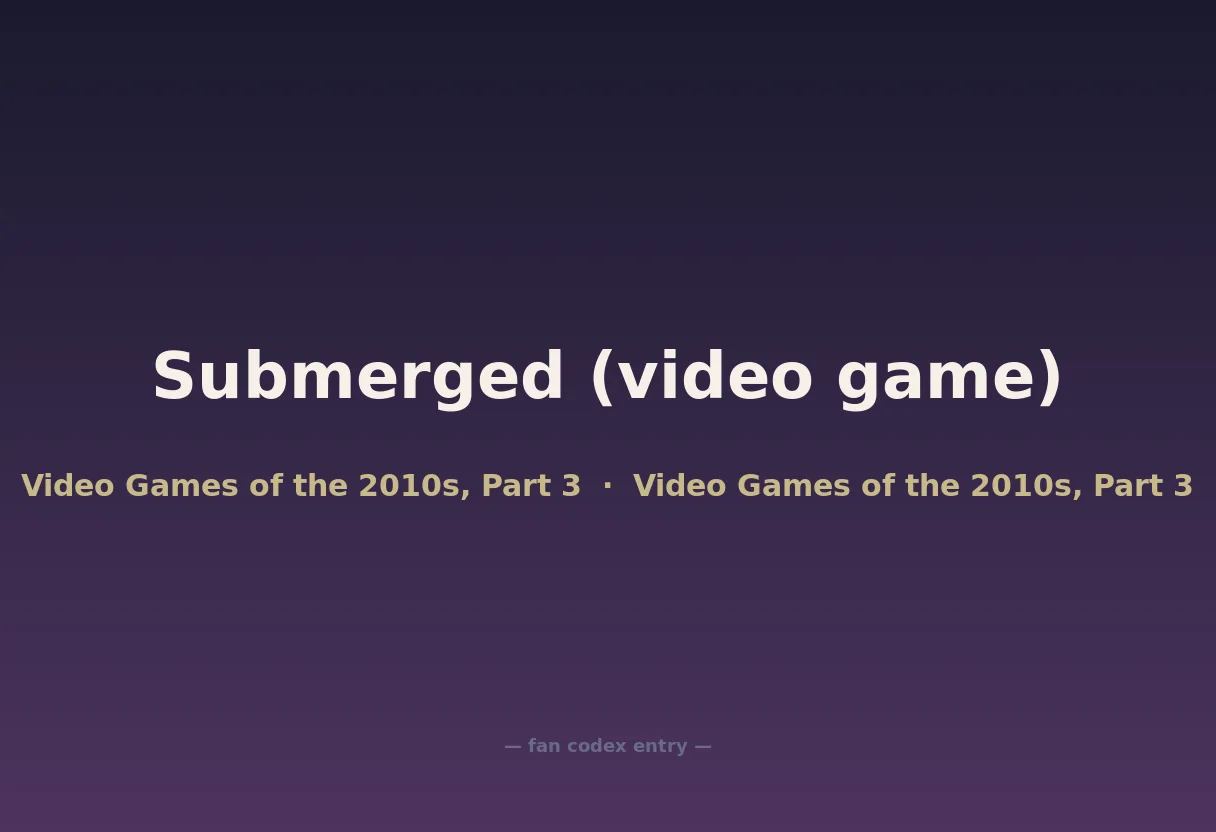 Submerged (video game)