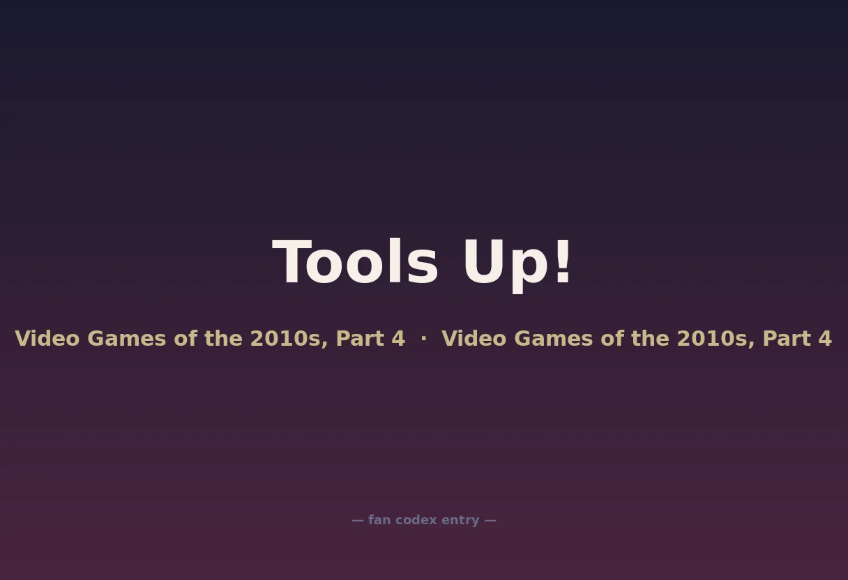 Tools Up!