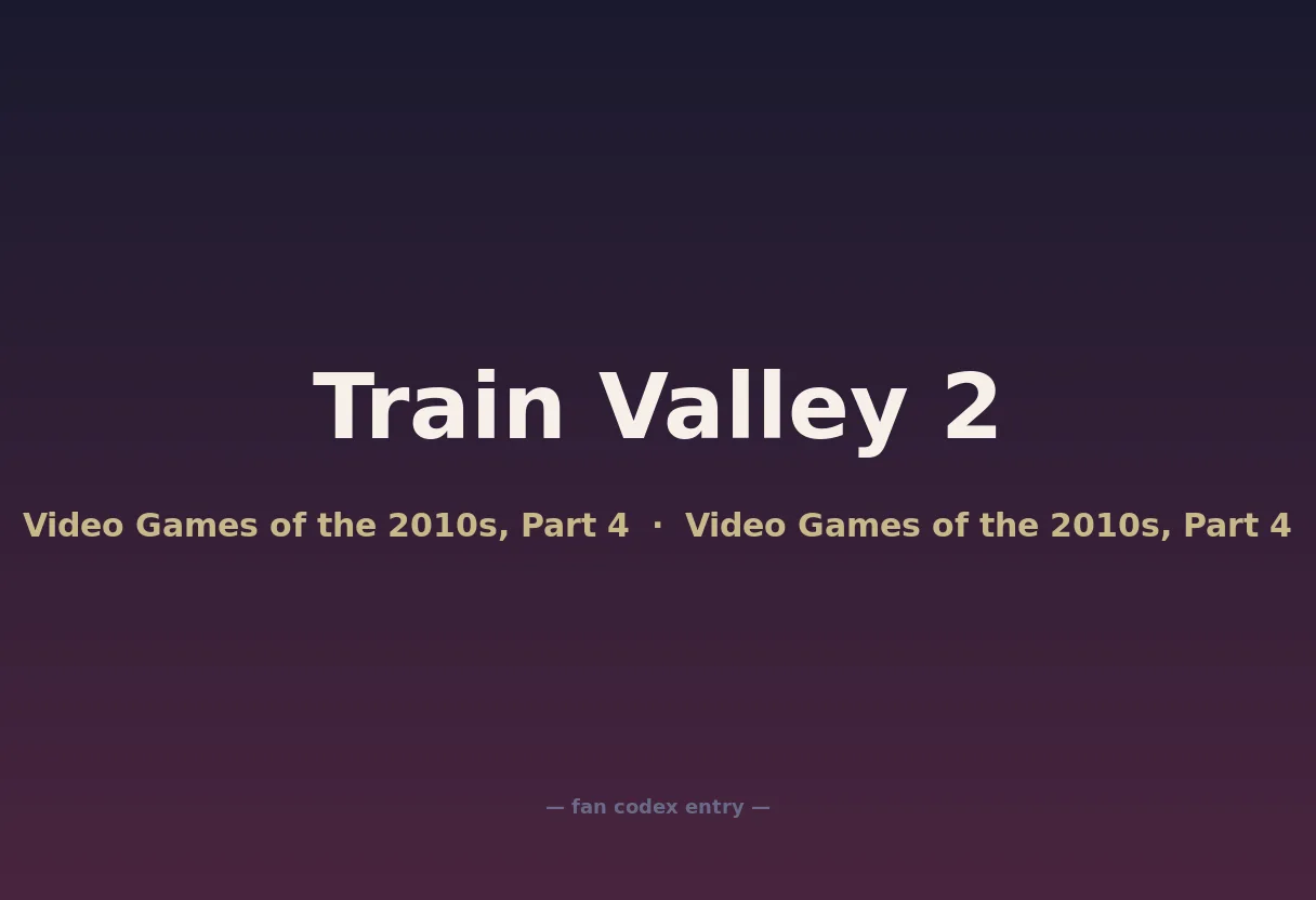 Train Valley 2