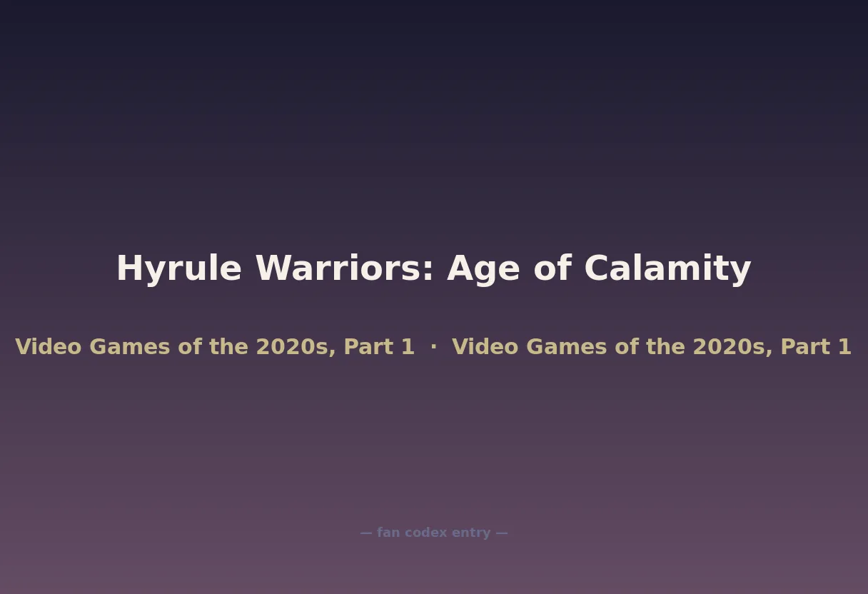 Hyrule Warriors: Age of Calamity