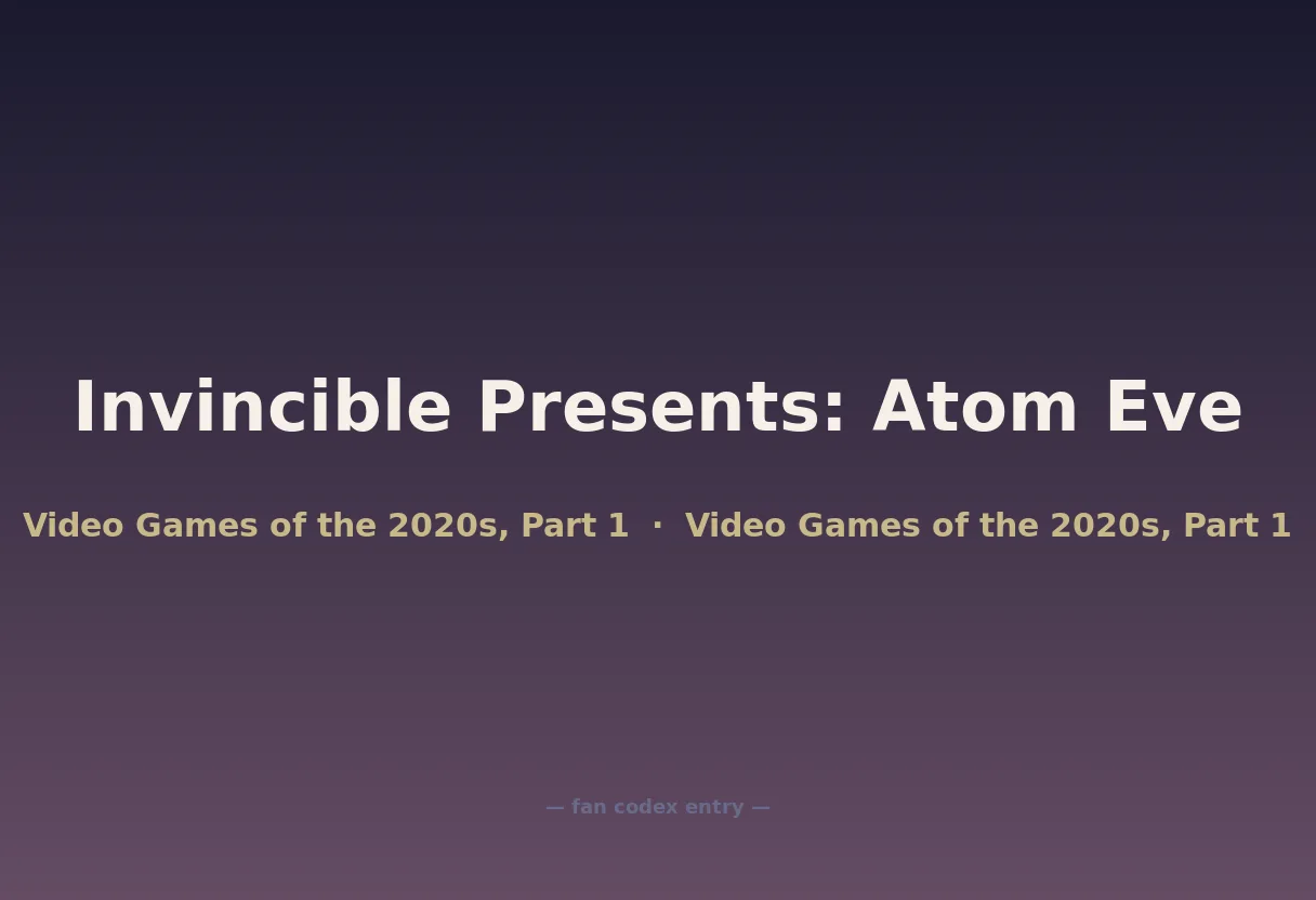 Invincible Presents: Atom Eve