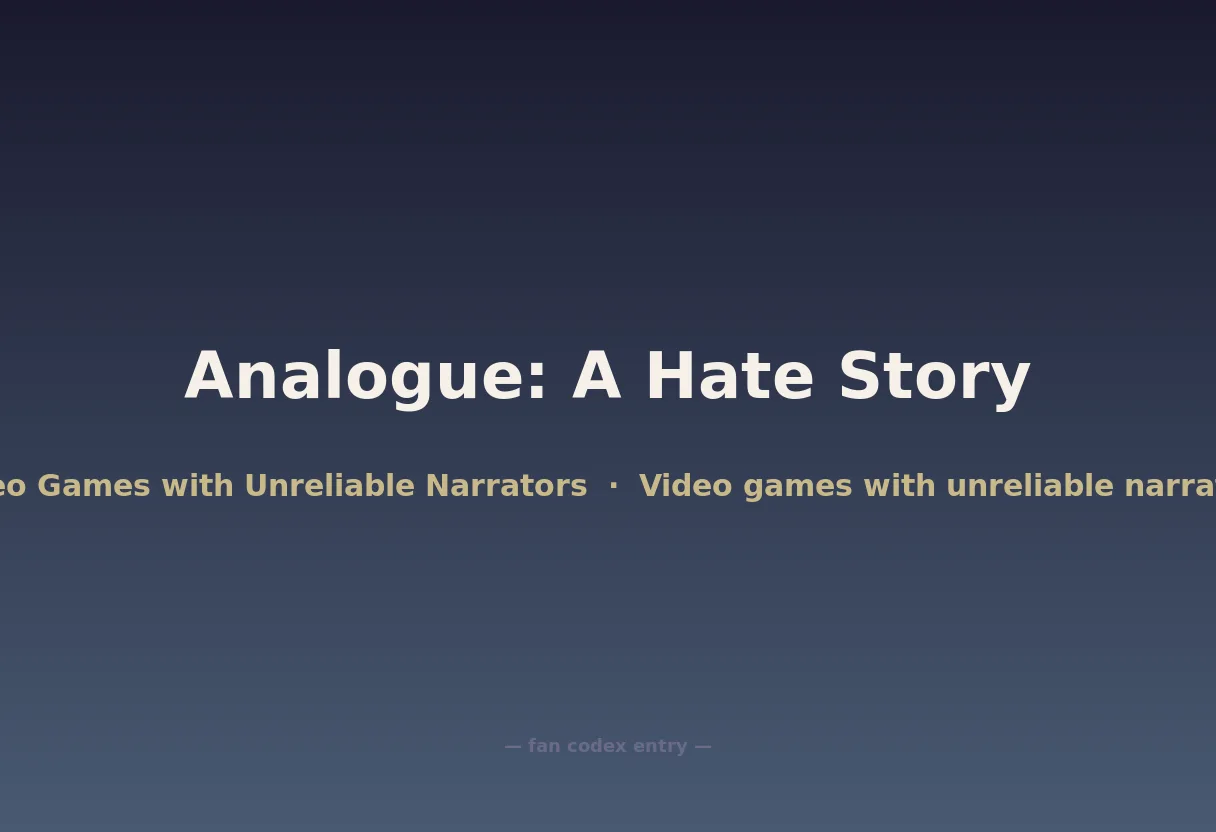 Analogue: A Hate Story