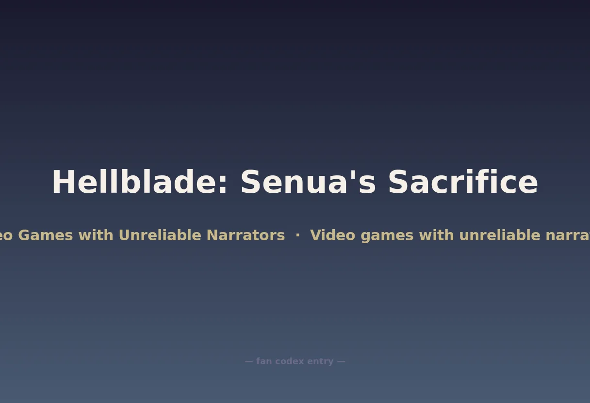 Hellblade: Senua's Sacrifice