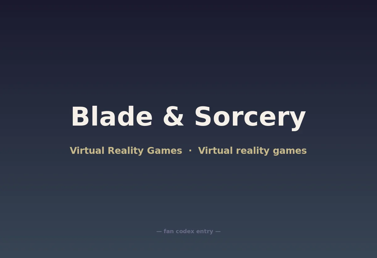 Blade & Sorcery