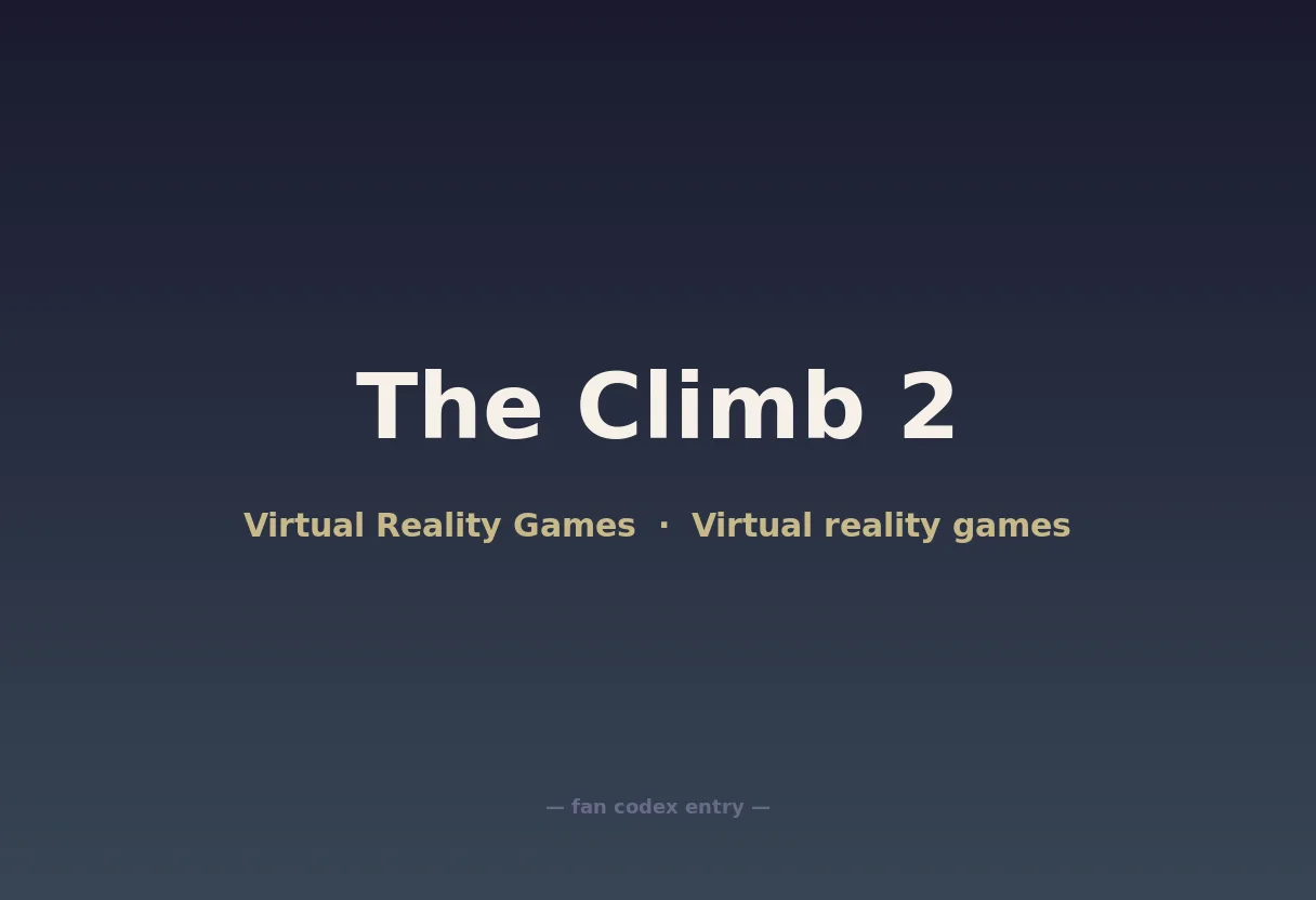 The Climb 2