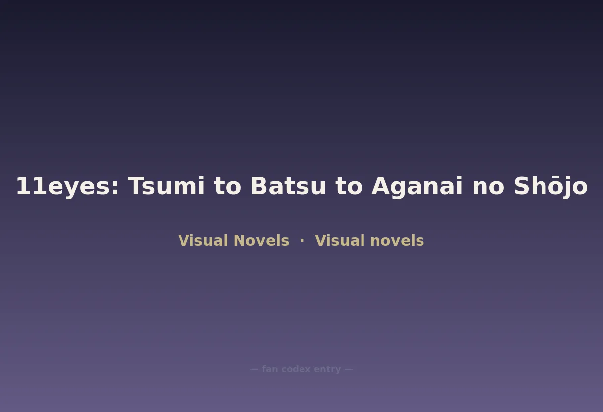 11eyes: Tsumi to Batsu to Aganai no Shōjo