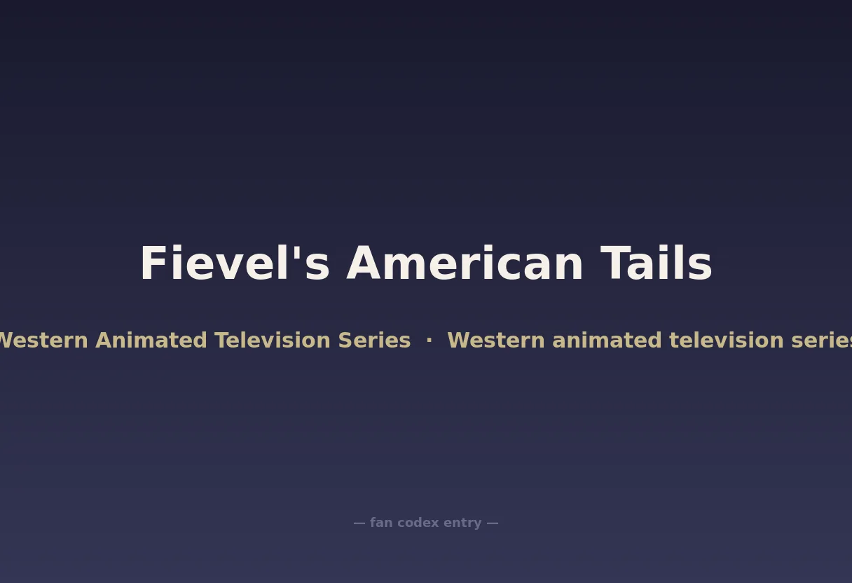Fievel's American Tails