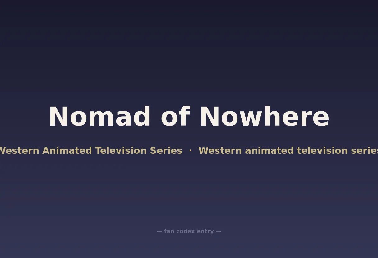 Nomad of Nowhere