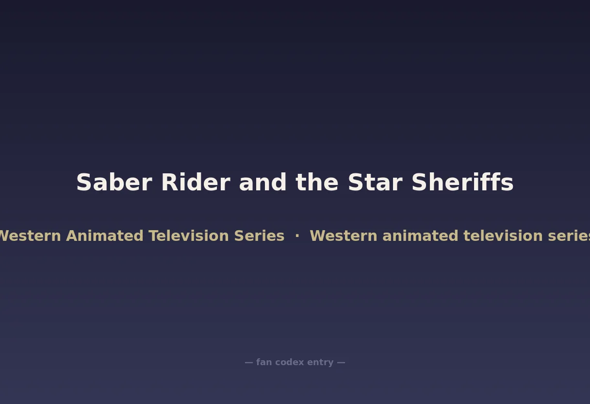 Saber Rider and the Star Sheriffs