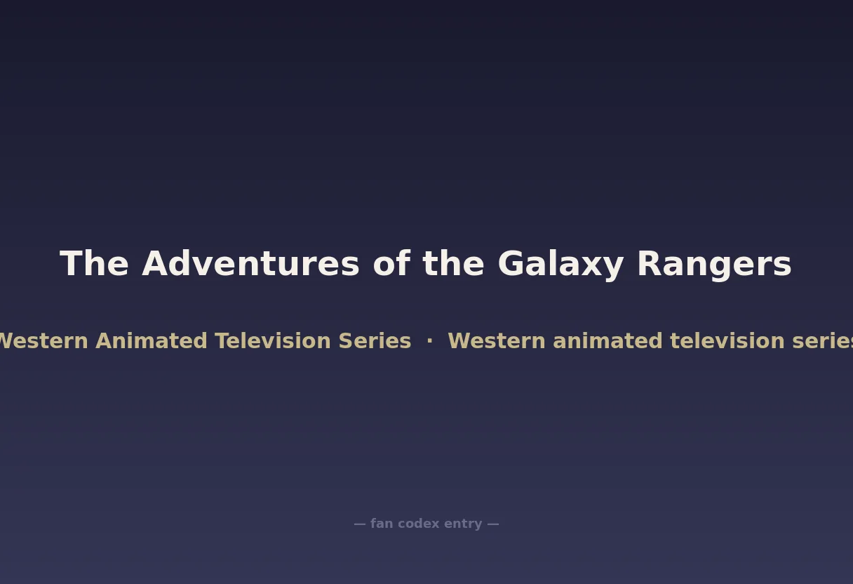 The Adventures of the Galaxy Rangers