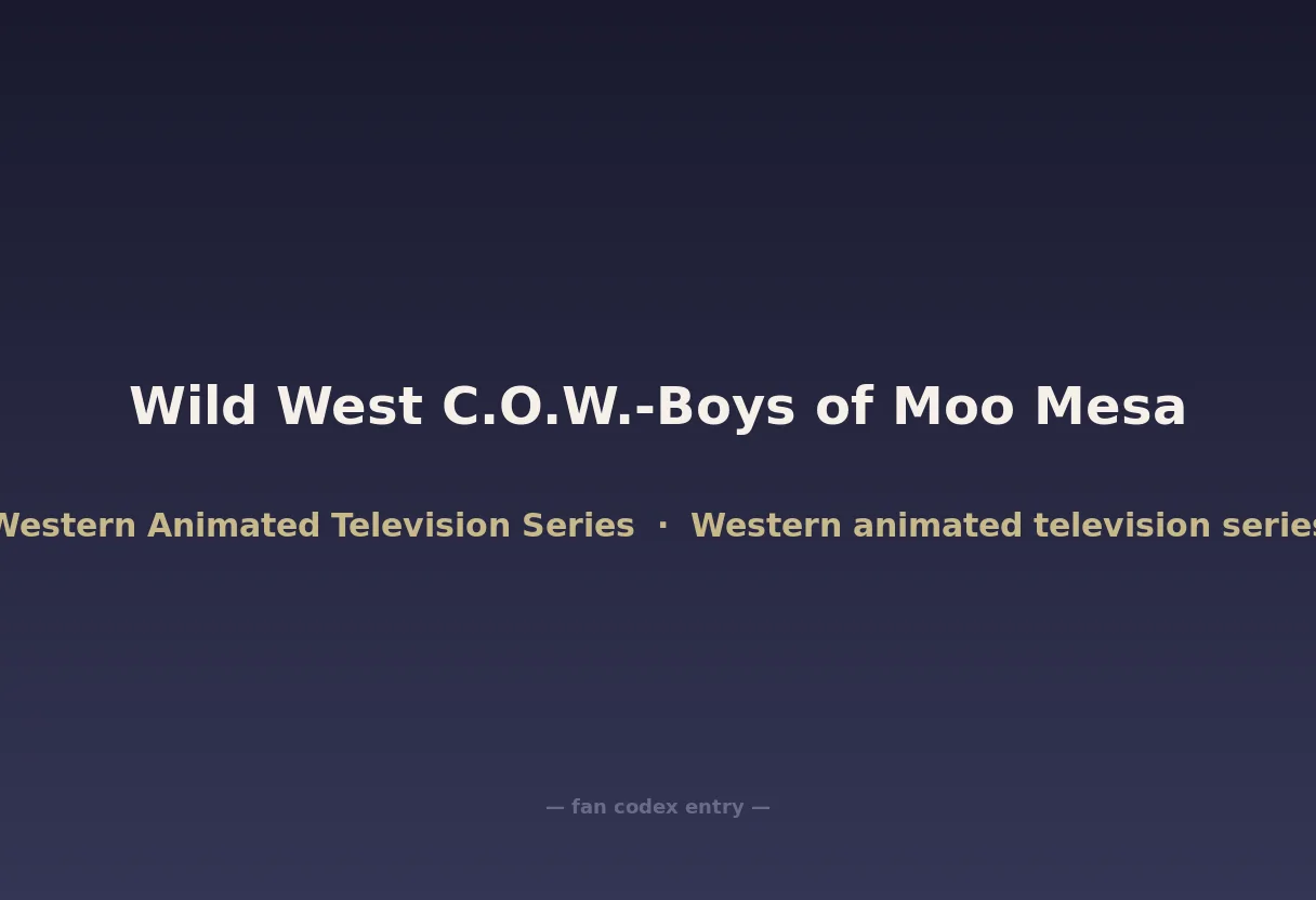 Wild West C.O.W.-Boys of Moo Mesa
