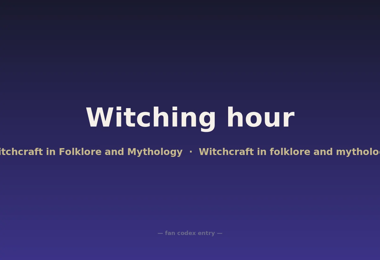 Witching hour
