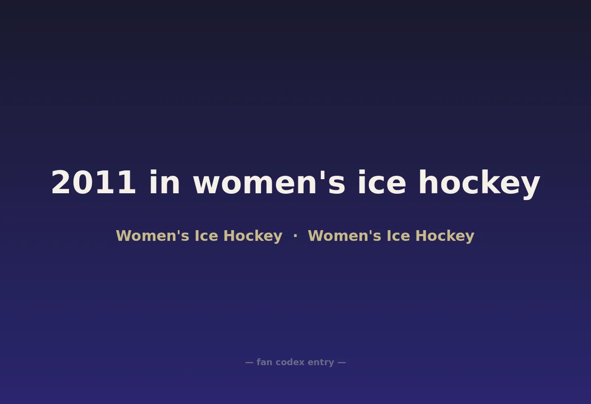 2011 in women's ice hockey