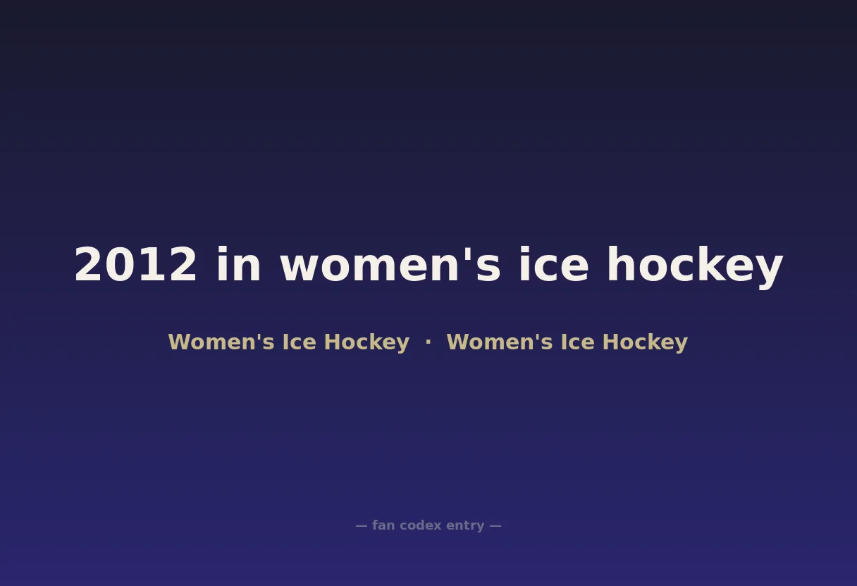2012 in women's ice hockey
