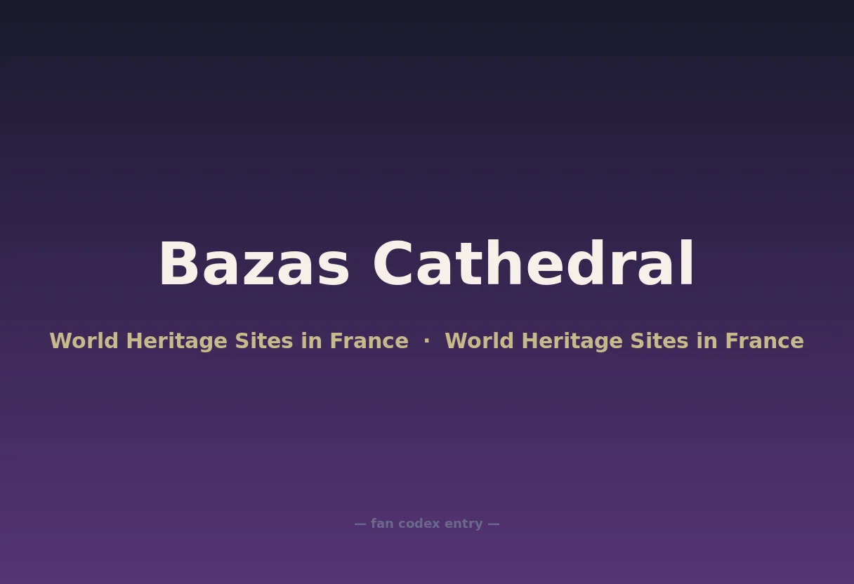 Bazas Cathedral