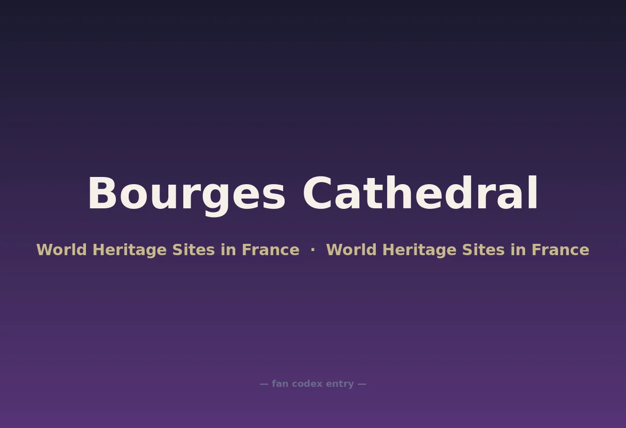 Bourges Cathedral