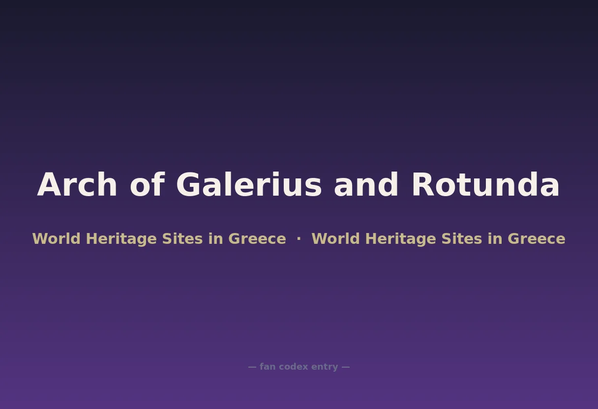 Arch of Galerius and Rotunda