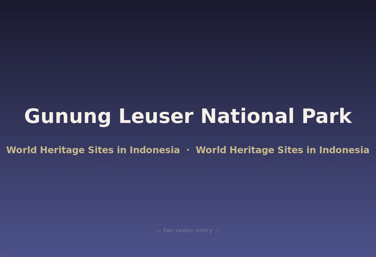 Gunung Leuser National Park