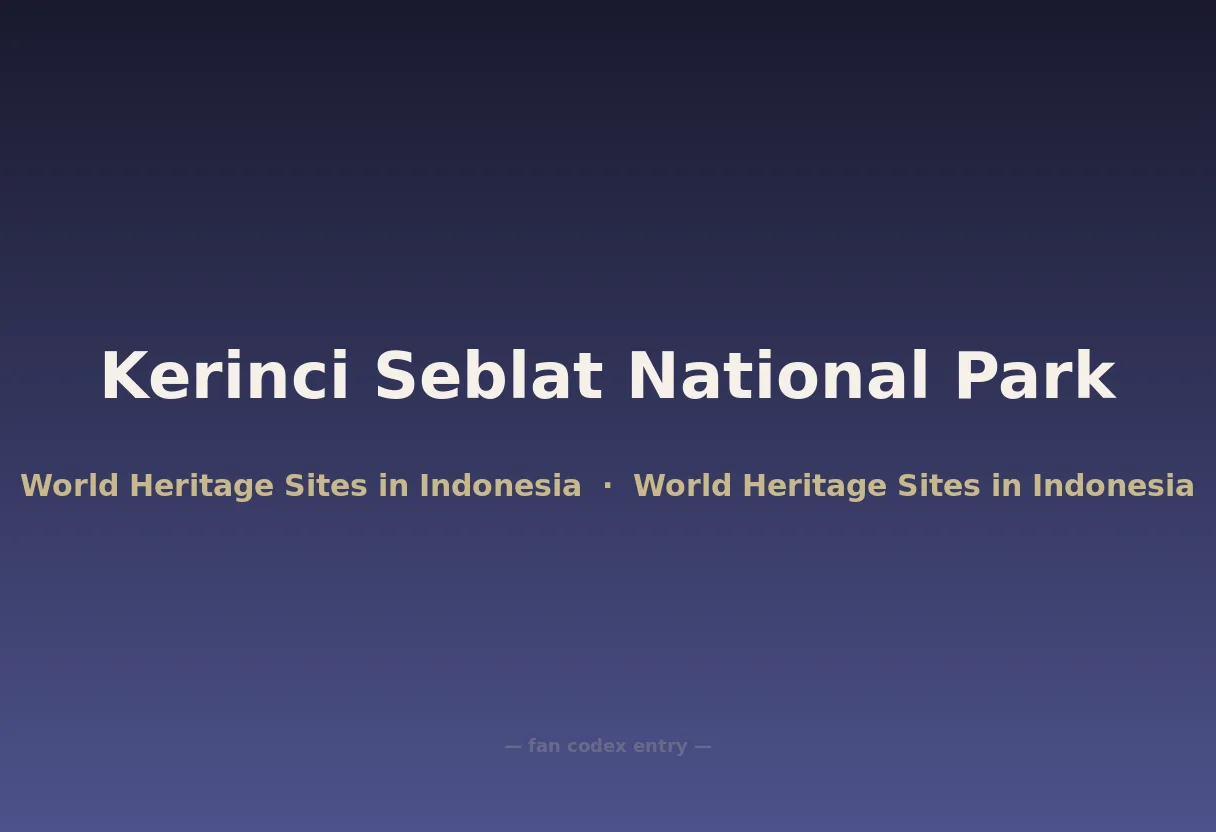 Kerinci Seblat National Park