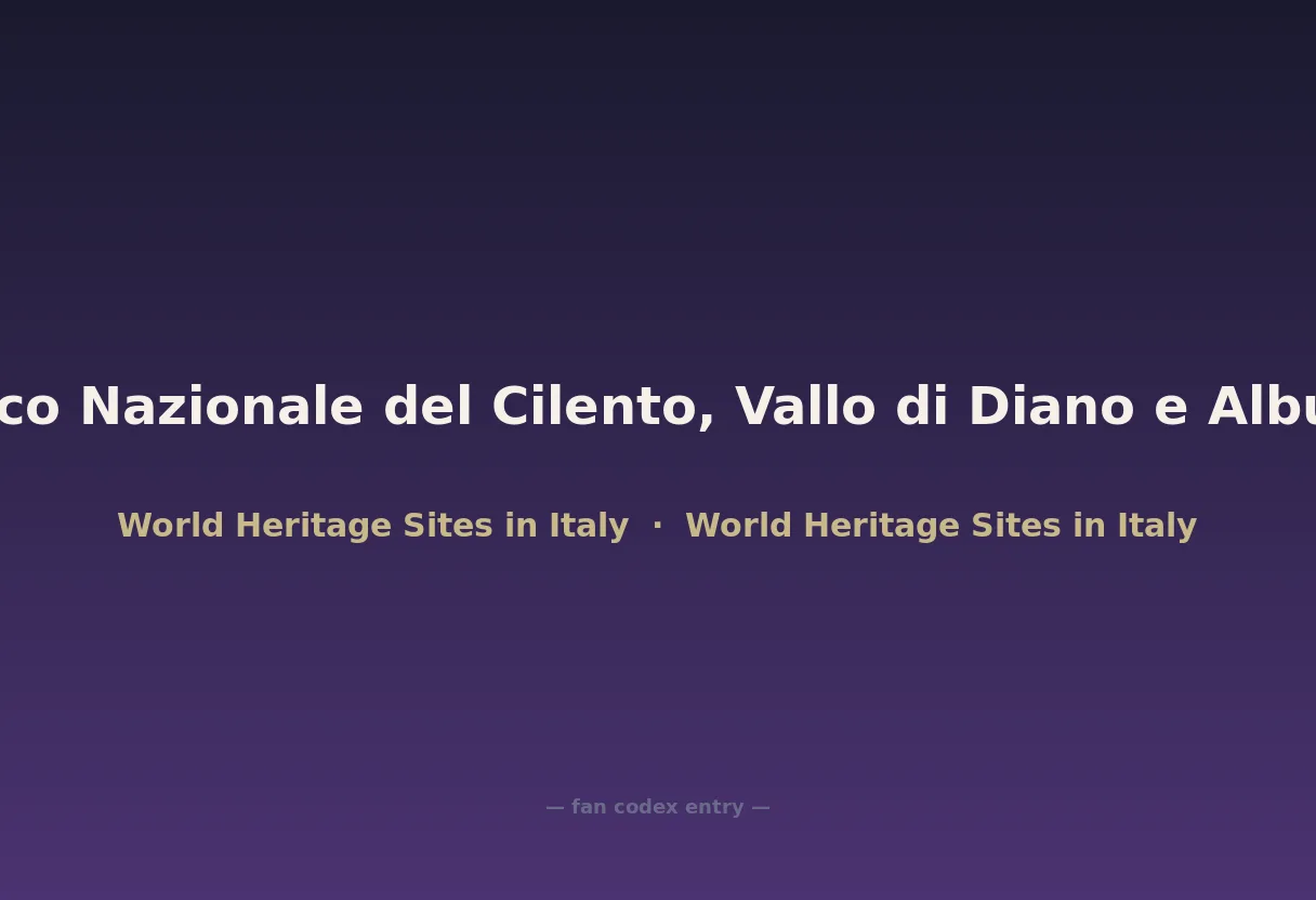 Parco Nazionale del Cilento, Vallo di Diano e Alburni