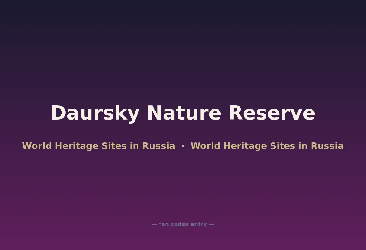Daursky Nature Reserve