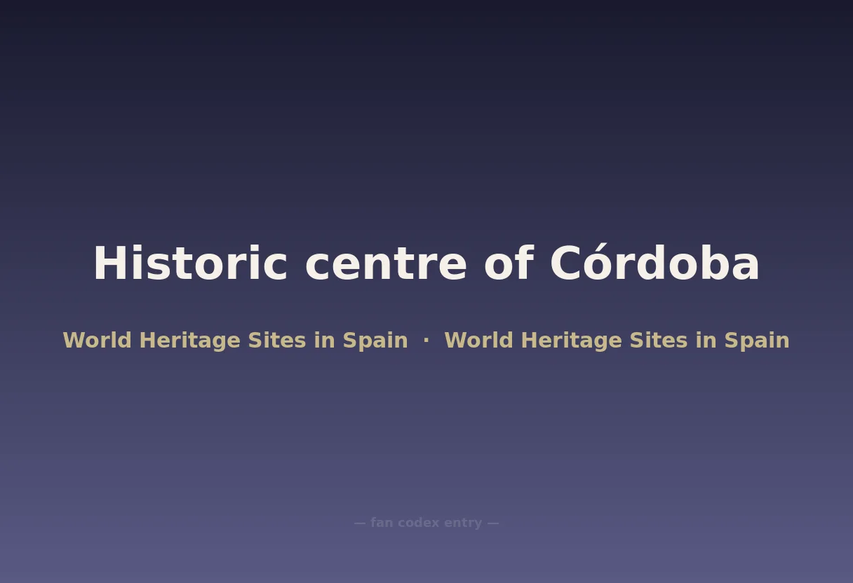 Historic centre of Córdoba