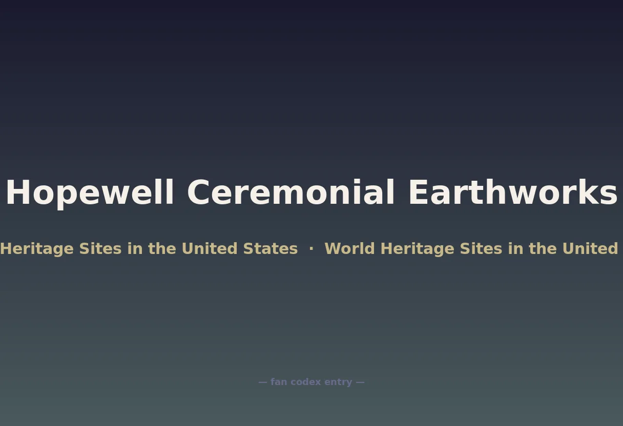 Hopewell Ceremonial Earthworks