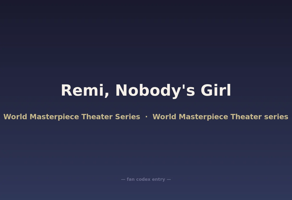 Remi, Nobody's Girl