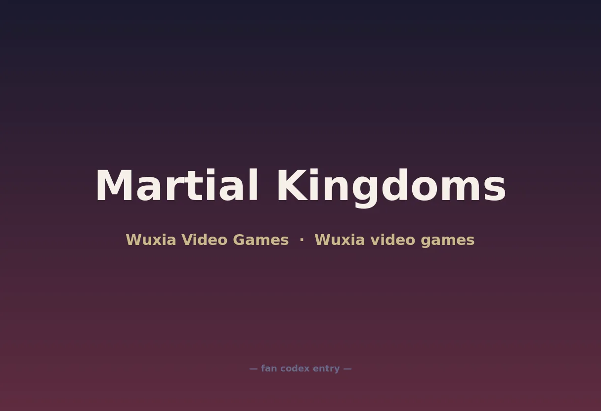 Martial Kingdoms