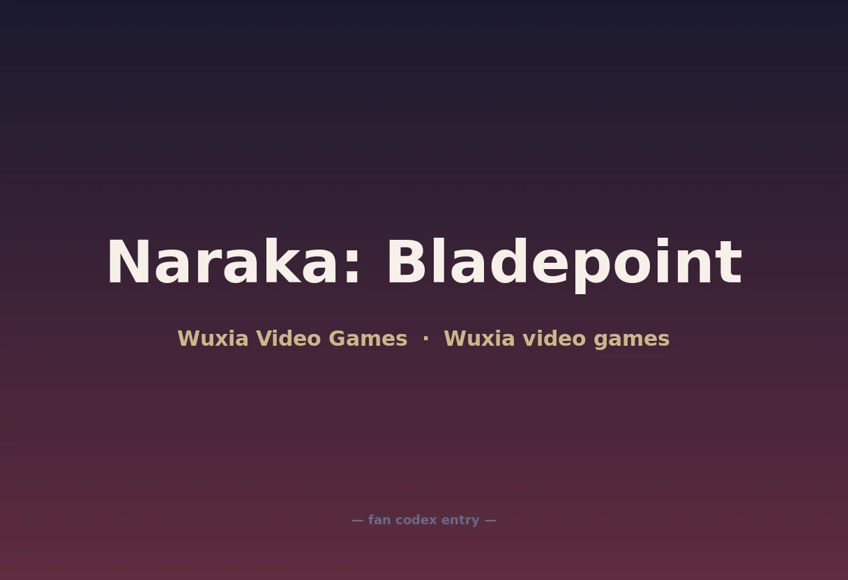 Naraka: Bladepoint