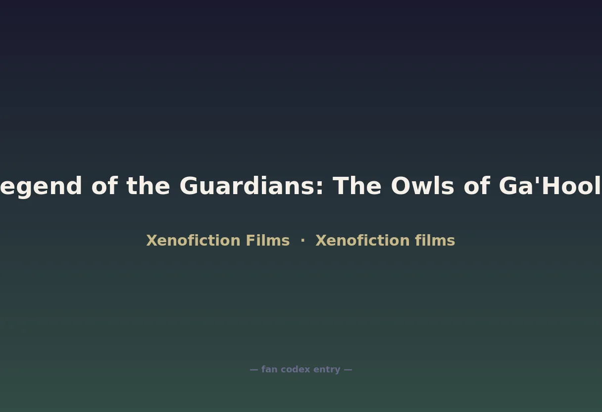 Legend of the Guardians: The Owls of Ga'Hoole