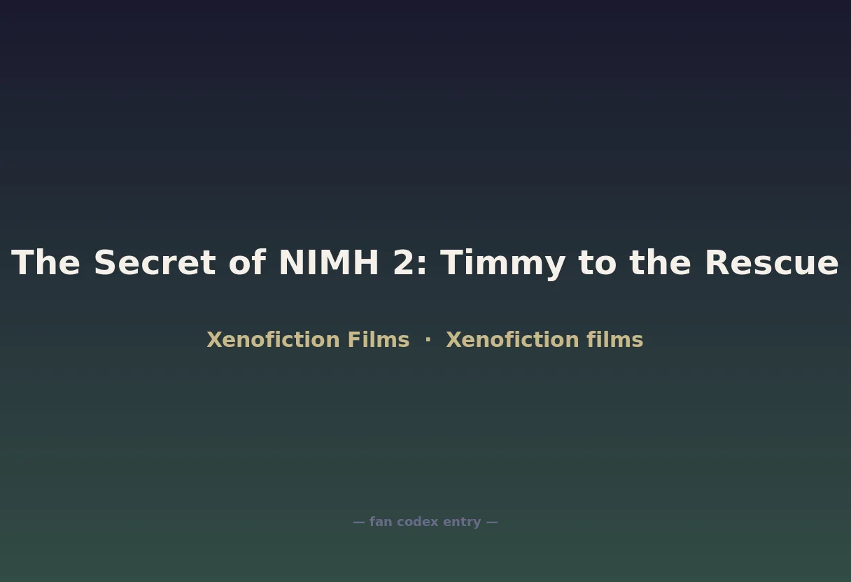 The Secret of NIMH 2: Timmy to the Rescue
