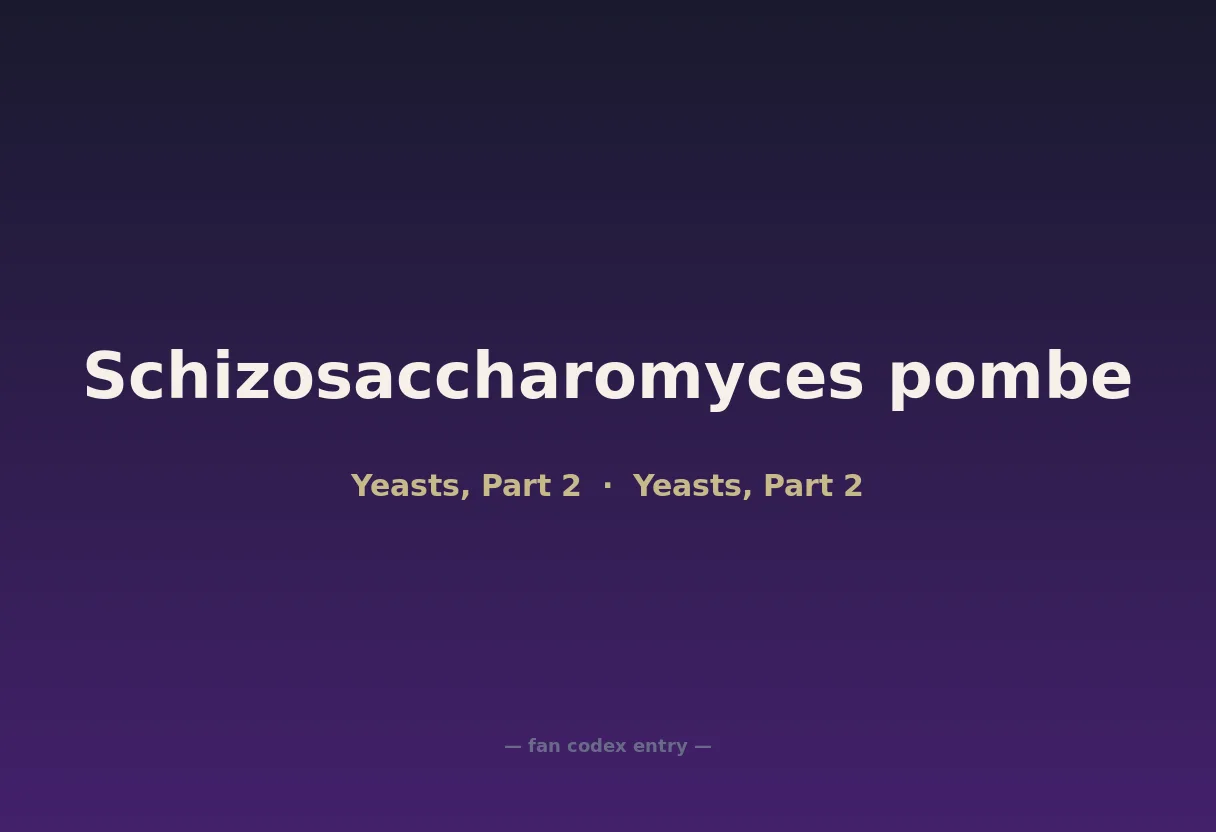 Schizosaccharomyces pombe