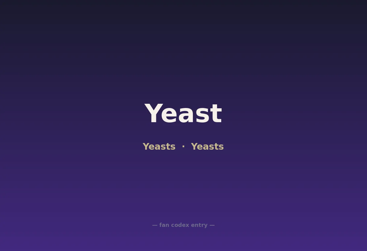 Yeast